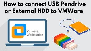 VMWare Workstation - Enable USB Pendrive or External HDD Connection in VMware Virtual Machine