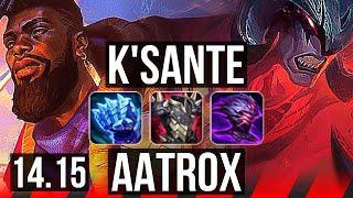 K'SANTE vs AATROX (TOP) | 68% winrate, 36k DMG | VN Master | 14.15