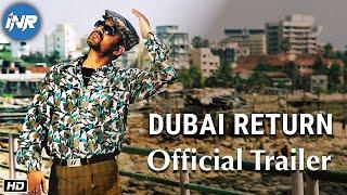 Dubai Return Official Trailer | Irrfan Khan | Babil Khan | Anushka Sharma | #DubaiReturn