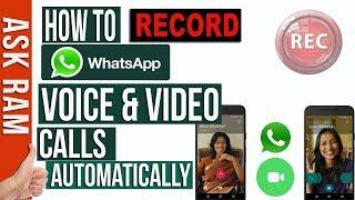 How to Record WhatsApp Voice and Video Calls on Android or iPhone