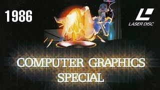 Computer Graphics Special (1986 High Quality 60FPS Laserdisc CG Demo Reel)