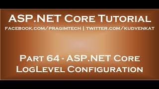 ASP NET Core LogLevel configuration