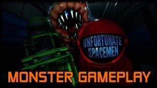 Monster Gameplay 2017 - Unfortunate Spacemen