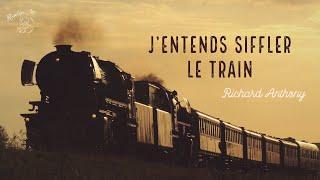 [Vietsub] J'entends siffler le train ║ Tiếng còi tàu - Richard Anthony (1962)