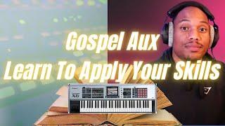 The #1 way to Improve your Gospel AUX playing (Easy Methods)