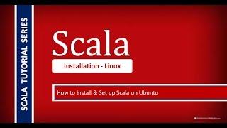 How to install scala on Ubuntu Operating System