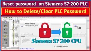 How to Clear PLC  Password on Siemens S7-200 PLC ।। Delete Password Protection on Siemens S7-200 PLC