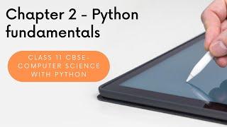 Class 11 Python CBSE | Sumita Arora | Computer Science | Online Class | Python Fundamentals