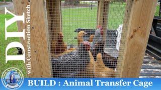 How to Build an Animal Transfer Cage with Construction Sketch