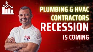 Plumbers & HVAC Contractors, It's Your Time to Shine! Thrive in Recession | Plumber Marketing USA