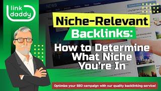 Niche Relevant Backlinks - How to Determine What Niche You’re In