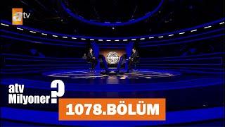 Kim Milyoner Olmak İster? 1078.Bölüm @atvmilyoner