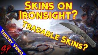 Ironsight my opinion on skins!