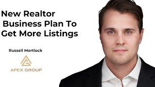 New Real Estate Agent Business Plan to Get Listings
