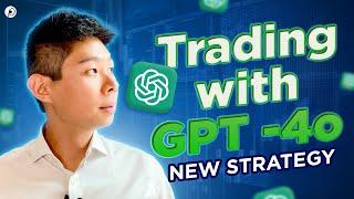 NEW ChatGPT-4o Changes Your Trading (100% PROFIT)