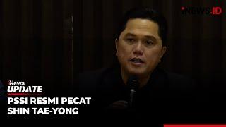 Breaking News! PSSI Resmi Pecat Pelatih Timnas Indonesia Shin Tae-yong - iNews Update