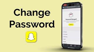 How to Change Your Snapchat Password?