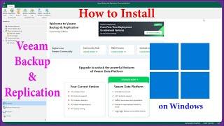 Veeam - How to Install Veeam Backup & Replication Community Edition (CE) on Windows Server