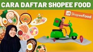 CARA DAFTAR SHOPEEFOOD MERCHANT UNTUK BISNIS RUMAHAN - SYARAT JUALAN ONLINE SHOPEE FOOD TERBARU