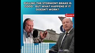 Pulling the Stormont brake is good - but what happens if it doesn’t work?