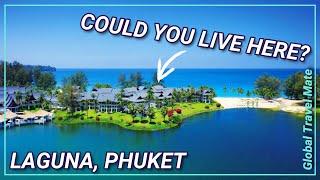 Laguna Bang Tao Beach PHUKET Could you Live Here?  Thailand