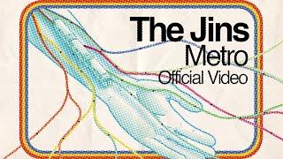 The Jins - Metro (Official Video)