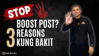 STOP Boost Post? 3 Reasons Kung Bakit