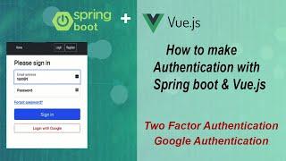 Spring Boot and Vue js Authentication || Spring Boot Project