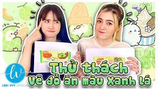 Thử Thách Vẽ Đồ Ăn Màu Xanh Lá - Họa Sĩ Tập Sự I Linh Vyy Official