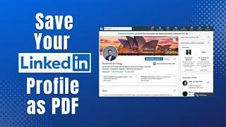 How to Save Your LinkedIn Profile as a PDF | Step-by-Step Tutorial