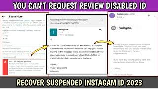 You Can't Request Review To Disable Your Instagram|Reactivate 30 Day Past Since Your Account Disable