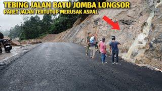 Tebing Jalan Batu Jomba Longsor, Paret Jalan Tertutup Merusak Aspal