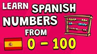 Learn the NUMBERS 0 - 100 in Spanish! , Spanish For Beginners 