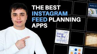 The BEST Instagram Feed Planning Apps