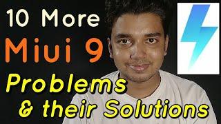 Miui 9 Beta 10 More Problems & Their Fixes | Hindi - हिंदी
