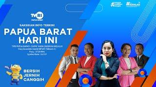 LIVE STREAM ~ PAPUA BARAT HARI INI  ~ EDISI 15 MEI 2024 ~ TVRI PAPUA BARAT