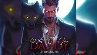 {Full Audiobook} Daddy Wolf-In-Law: An MM Mpreg Shifter Romance