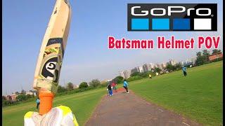 Hero GoPro Batsman POV ! Helmet Camera Cricket View