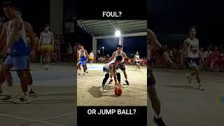 Foul or Jump ball