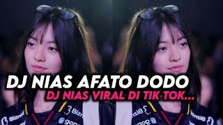 DJ AFATO DODO - TYCE HALAWA - DJ NIAS VIRAL TIK TOK ENAKEUN