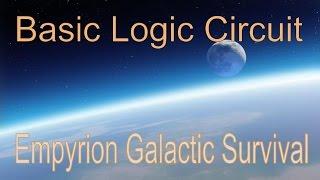Empyrion Galactic Survival - Basic Logic Circuit