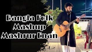 Bangla Folk Mashup Performance | Keto Bhai Mashrur Enan