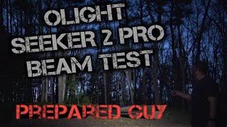 OLIGHT SEEKER 2 PRO BEAM SHOT TEST