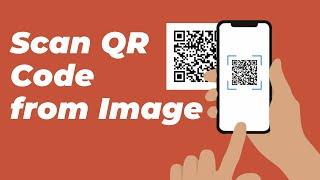 How to Scan QR Code from Image or Screenshot | Scan  QR Code from Image in Gallery