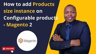 How to add Products size instance on Configurable products - Magento 2