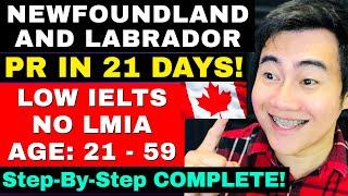 CANADA PR IN 21 DAYS!! | NEWFOUNDLAND AND LABRADOR SKILLED WORKERS CATEGORY | ZT CANADA
