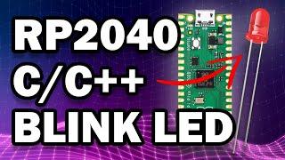 Blink LED in C/C++ on the Raspberry Pi Pico [Linux SDK Setup]