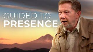 Guided to Presence: 20 Minute Meditation with Eckhart Tolle