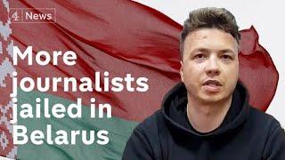 Belarus: Journalists and politicians jailed after Protasevich’s detention