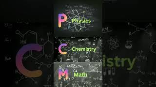 PCM || Physics Vs chemistry Vs math ||   challenge compare in PCM Students #edition #transformation